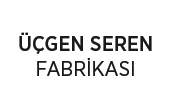 Üçgen Seren Fabrikası